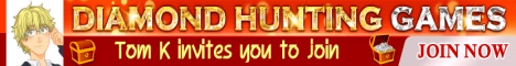 Join Tom K at Diamond Hunting Games, click here