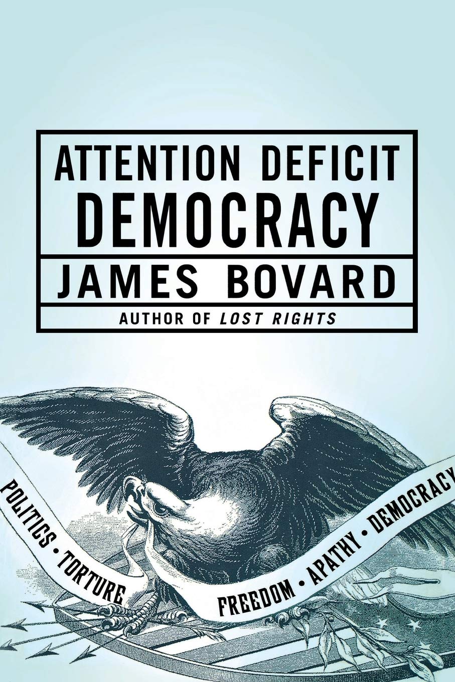 Buy Now: Attention Deficit Democracy, book