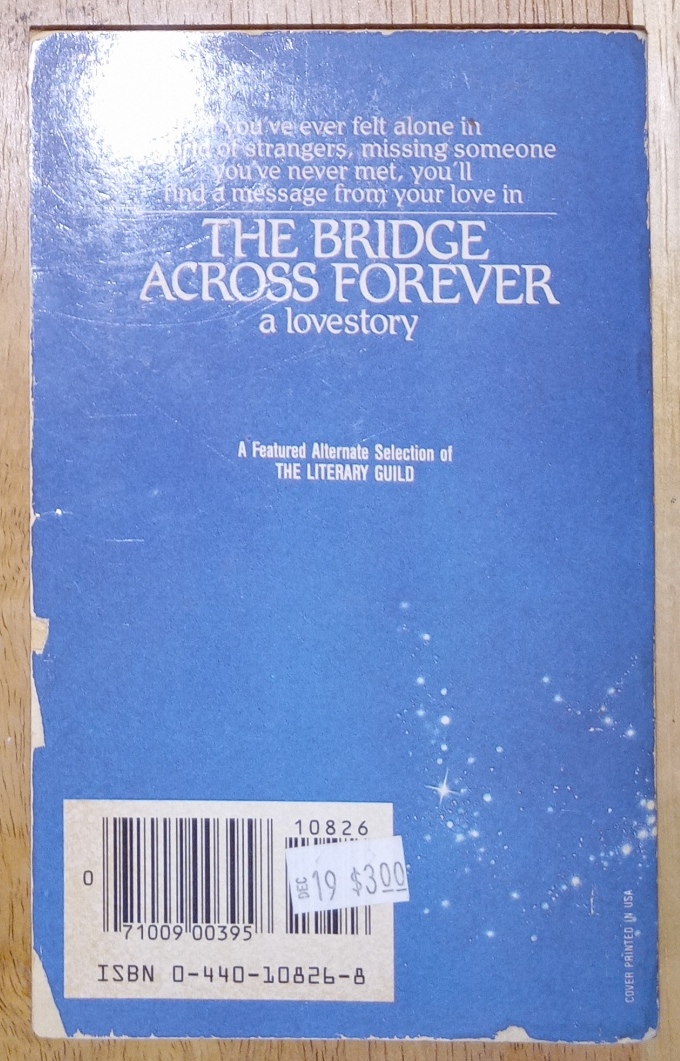 The Bridge Across Forever by Richard Bach [back cover]