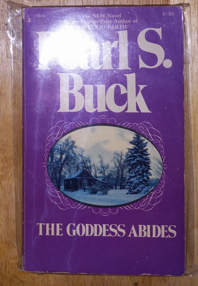 The Goddess Abides by Pearl S. Buck