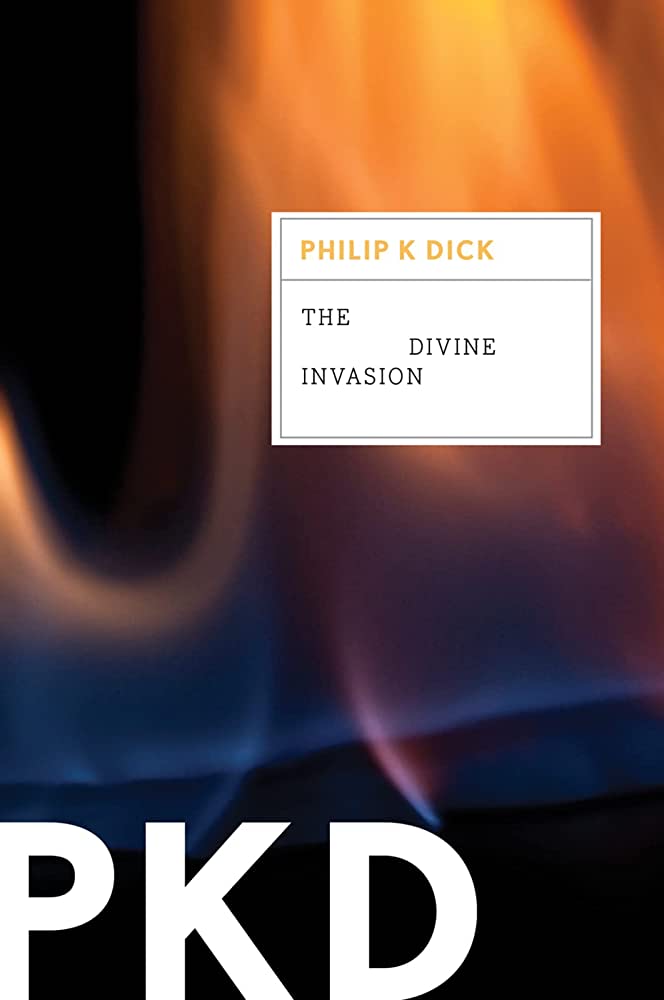 Book cover: The Divine Invasion by Philip K. Dick