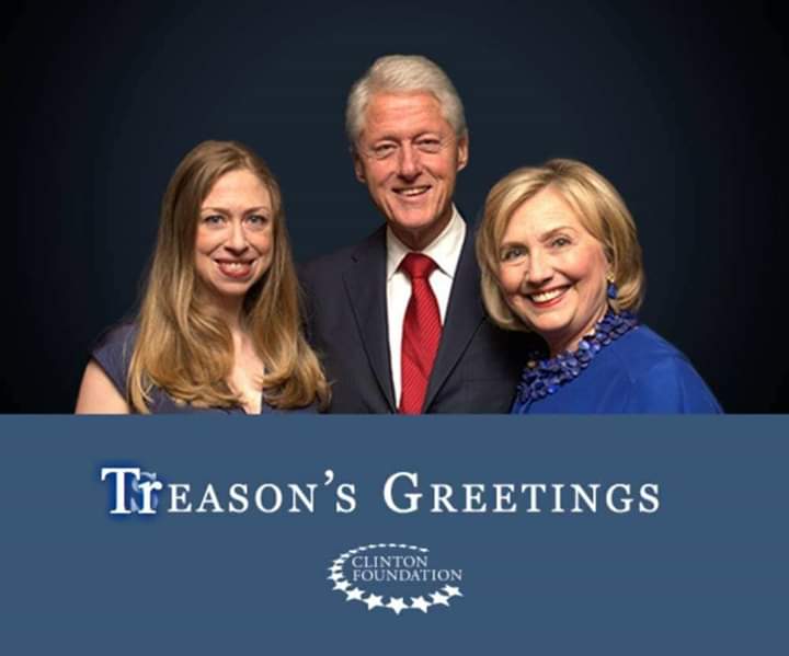The Clinton Family--Treason's Greetings