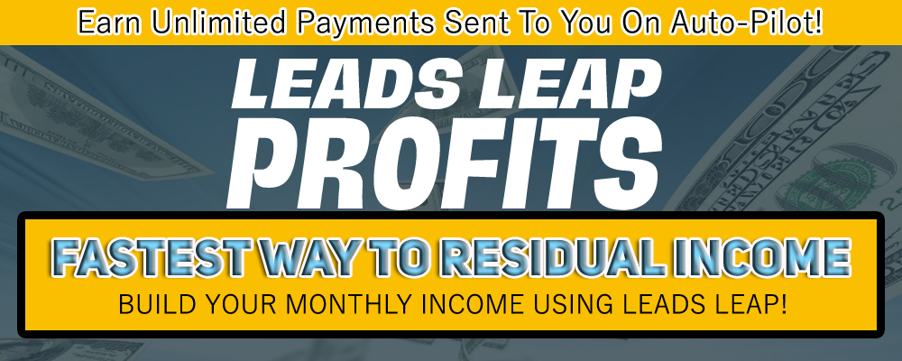 Leads Leap Profits - click here