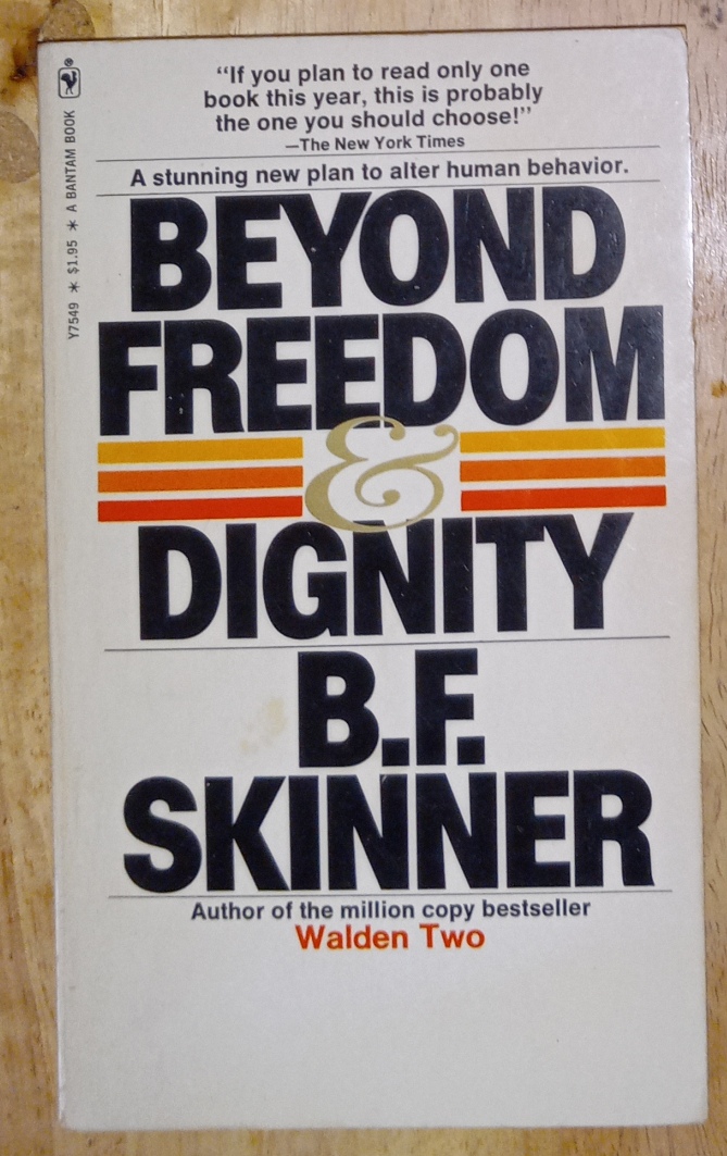 Beyond Freedom and Dignity by B.F.Skinner [front cover]