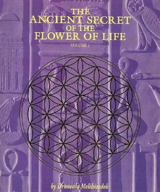 Ancient Secret of the Flower of Life by Drunvalo Melchizedek (book)